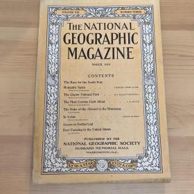 现货 National Geographic 国家地理杂志1910年3月南极，西班牙，环球旅行含中国，瑞士，美国养鹿业等