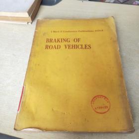 I Mech E Conference Publications1976 5 BRAKING OF ROAD VEHICLES汽车制动