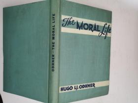 ODHNER-THE  MORAL  LIFE