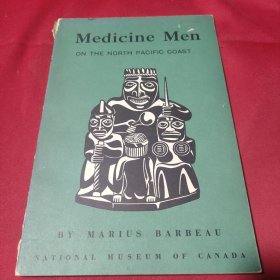 Medicine Men ON THE NORTH PACIFIC COAST北太平洋海岸的医生