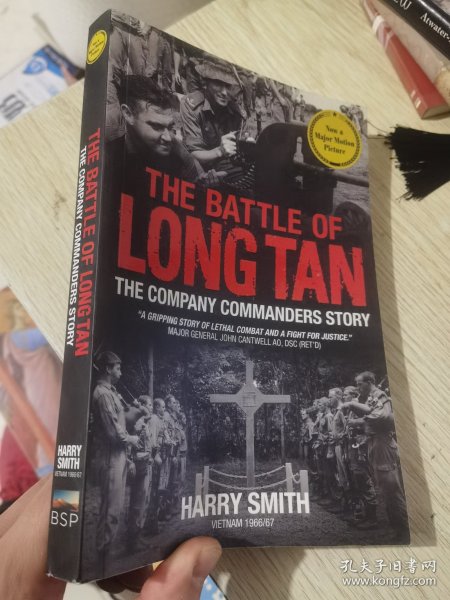 THE BATTLE OF LONG TAN :THE COMPANY COMMANDERS STORY