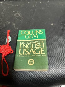 COLLINS GEM DICTIONARYOF ENGLISH USAGE （柯林斯袖珍英语惯用法词典 ）128开本