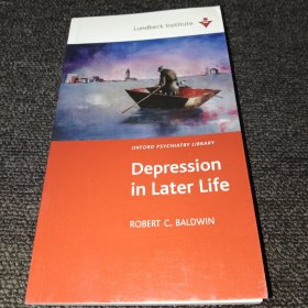 英文原版 OXFORD PSYCHIATRY LIBRARY :Depression in Latet Life