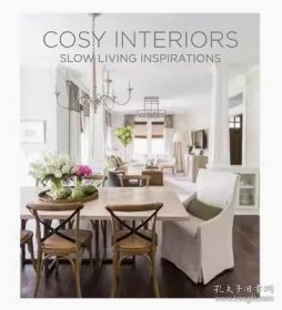 Cosy Interiors. Slow Living，慢生活.舒适室内设计