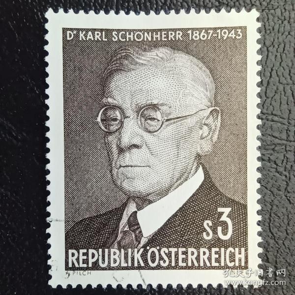 Ox0216外国邮票奥地利1967年 作家诗人卡尔舍恩黑尔诞辰百年 雕刻版 信销 1全 邮戳随机