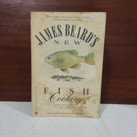 James Beard's New Fish Cookery, Revised and Updated Edition【英文原版】