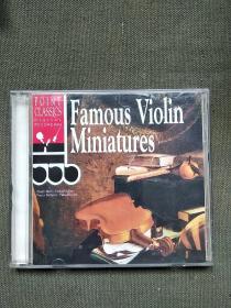 音乐CD 《famous violin miniatures》 一碟装 (christoph willibald gluck -- melodie 、claude debussy 等) 已索尼机试听，音质良好
