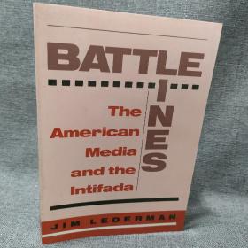 BATTLE LINES:The American Media and the Intifada 美国媒体与起义