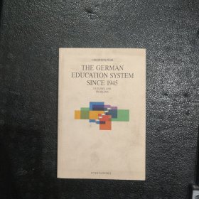THE GERMAN EDUCATION SYSTEM SINCE 1945