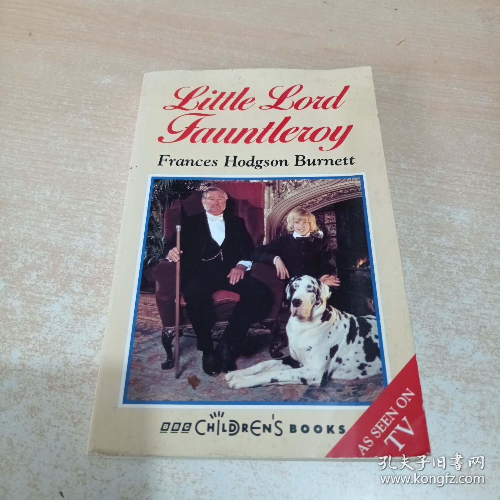 Little Lord Fauntleroy: Frances Hodgson Burnett