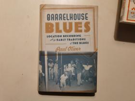 Barrel house Blues，精装有护封，2009年初版，有图，230页