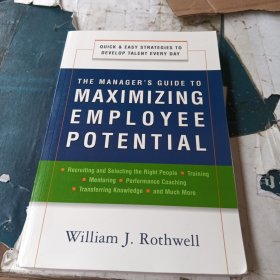 The Manager's Guide to Maximizing Employee Potential