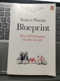 Blueprint by Robert Plomin:HOW DNA MAKES US WHO WE ARE