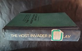the host-invader interplay 宿主与寄生虫入侵者相互作用（英文版) 精装本 1980年