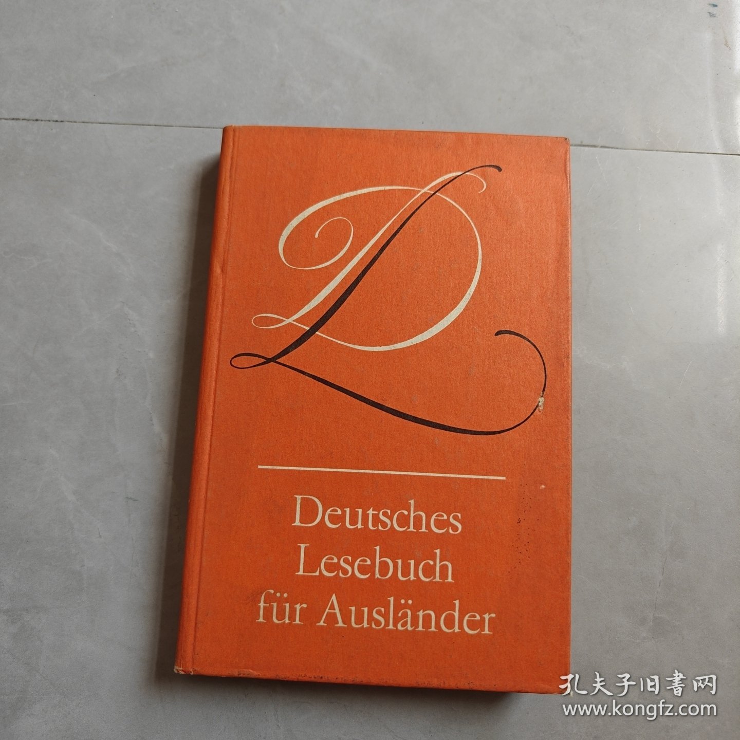 Deutsches Lesebuch fur Auslander（德语外国人读物）德文版