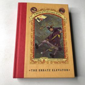 The Ersatz Elevator：The Ersatz Elevator 雷蒙·斯尼奇的不幸历险6：破烂的电梯 ISBN9780064408646