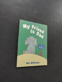 My Friend Is Sad