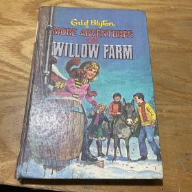 MORE ADVENTURES ON WILLOW FARM