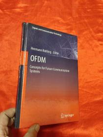 OFDM: Concepts for Future Communication Sy...    （小16开，硬精装 ） 【详见图】