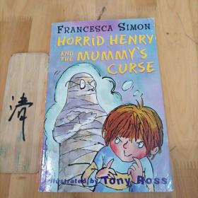 Horrid Henry and the Mummy's Curse