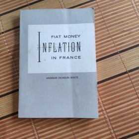 FIAT MONEY : INFLATION IN FRANCE【055】法定货币：法国的通货膨胀、扉页有外文书写内容请自鉴