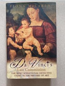 Da Vinci's Last Commission: The Most Sensational