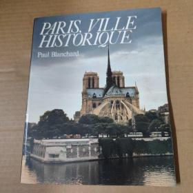 PARIS VILLE HISTORIQUE
