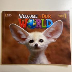 Welcome to Our World Student Book 1
