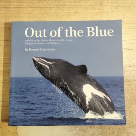 Out of the Blue: A Guide to the Marine Mammals of Sri Lanka, Southern India and the Maldives