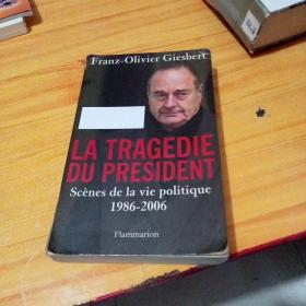 LA TRAGEDIE DU PRESIDENT