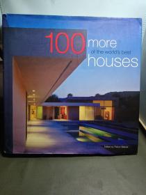 100 More of the World's Best Houses