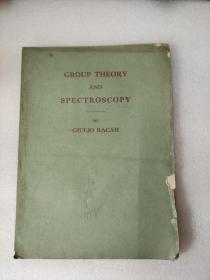 GROUP THEORY AND SPECTROSCOPY