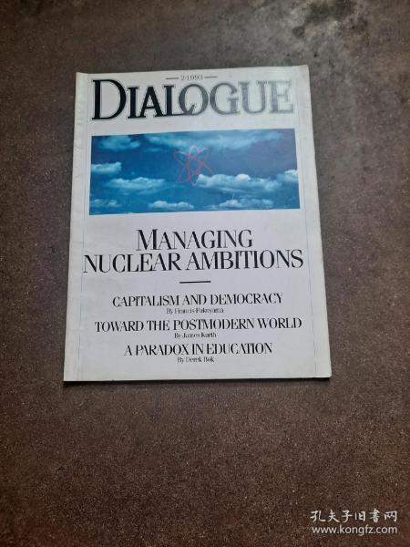DIALOGUE  1993年2   MANAGING  NUCLEAR AMBITIONS