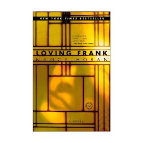Loving Frank：A Novel