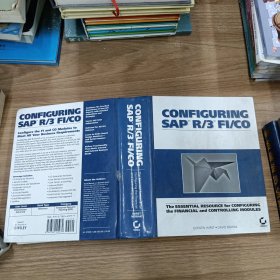 Configuring SAP R/3 FI/CO：The Essential Resource for Configuring the Financial and Controlling Modules