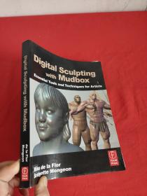 Digital Sculpting with Mudbox: Essential T... （16开）【详见图】