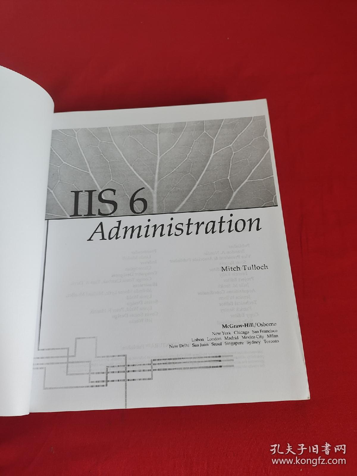 IIS 6 Administration   （16开 ） 【详见图】