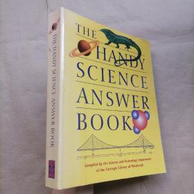 THE HANDY SCIENCE ANSWER BOOK