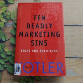 有害銷(xiāo)售信號(hào)：信號(hào)與解 TEN DEADLY MARKETING SINS: SIGNS AND SOLUTIONS