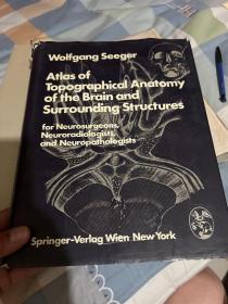 Wolfgang Seeger Atlas ofTopographical Anatomy of the Brain and Surrounding Structures 原版书