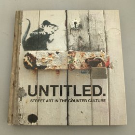 Untitled.：Street Art in the Counter Culture