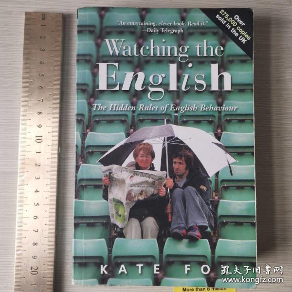 Watching the English：The Hidden Rules of English Behaviour英文原版