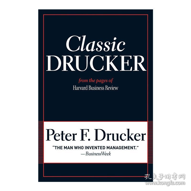 Classic Drucker 经典德鲁克 哈佛商业评论 现代管理学之父Peter Ferdinand Drucker