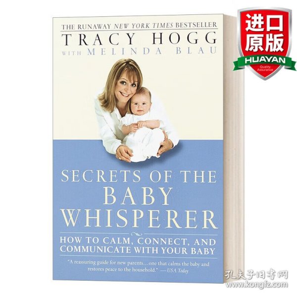 Secrets of the Baby Whisperer: How to Calm, Connect, and Communicate with Your Baby