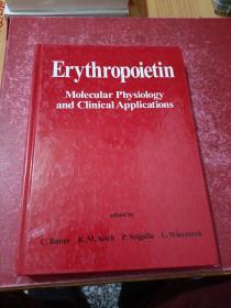 Erythropoietin: Molecular Physiology and Clinical Applications
