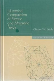 Numerical Computation of Electric and Magnetic Fields:2nd Edition (Hard)