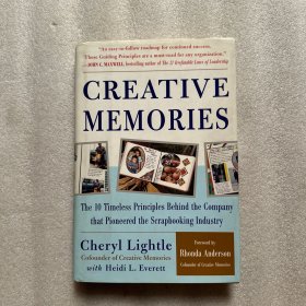 CREATIVE MEMORIES：The 10 Timeless Principles Behind the Company that Pioneered Scrapbooking Industry