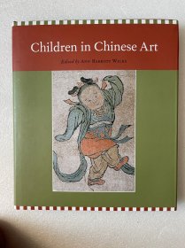 现货 英文版 Children in Chinese Art  中国艺术中的儿童 中国艺术中的儿童 中国画中的儿童艺术