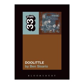 The Pixies' Doolittle 小妖精乐队 杜立特 33 1/3经典音乐系列