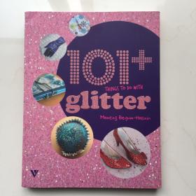 101+ THINGS TO DOWITH glitter  英文手工